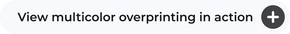 View multicolor overprinting in action.png__PID:9a0f432f-f689-4e0e-a0e6-a53104881641