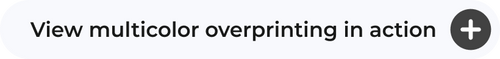 View multicolor overprinting in action.png__PID:9a0f432f-f689-4e0e-a0e6-a53104881641